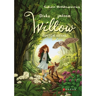 Dívka jménem Willow Šustění křídel - Sabine Bohlmannová