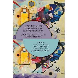 Teaching Music Performance in Higher Education | Helen Julia Minors, Gilvano Dalagna (2024)