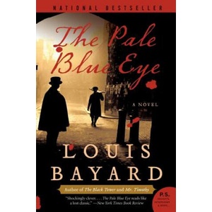 The Pale Blue Eye | Louis Bayard (ISBN: 9780060733988)