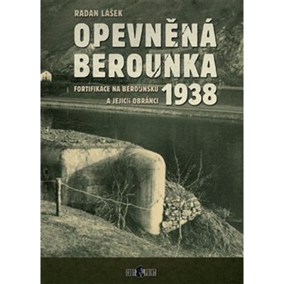 Opevněná Berounka 1938