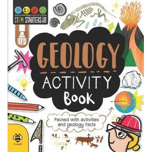 STEM Starters for Kids Geology Activity Book: Packed with Activities and Geology Facts | Jenny Jacoby, Vicky Barker (ISBN: 9781631584275)