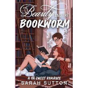 Beauty and the Bookworm (ISBN: 9781957283104)