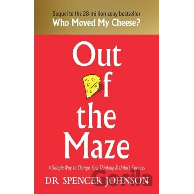 Out of the Maze - Spencer Johnson