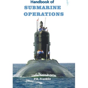 Handbook of Submarine Operations | PR Franklin (2016)