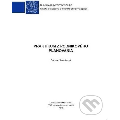 Chlebíková Darina - Praktikum z podnikového plánovania