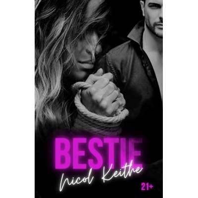 Bestie - Nicol Keithe – Zbozi.Blesk.cz