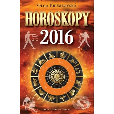 Nakladatelství Brána a.s. Horoskopy 2016