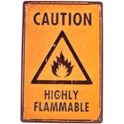 Ceduľa Caution - Highly Flammable Vintage style 30cm x 20cm Plechová tabuľa
