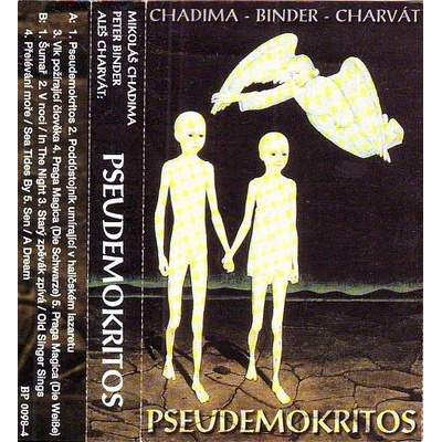 CHADIMA, BINDER & CHARVÁT - Pseudemokritos MC