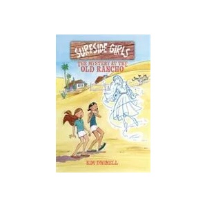 Surfside Girls: The Mystery at the Old Rancho (ISBN: 9781603094474)