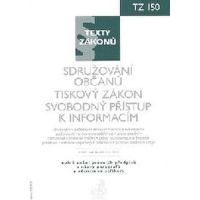 Sdružování občanů. Tiskový zákon. Svobodný přístup k informacím