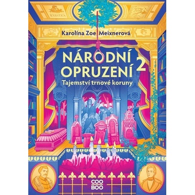 Národní opruzení 2 - Tajemství trnové koruny - Karolína Meixnerová