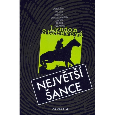 Největší šance - Lyndon Staceyová