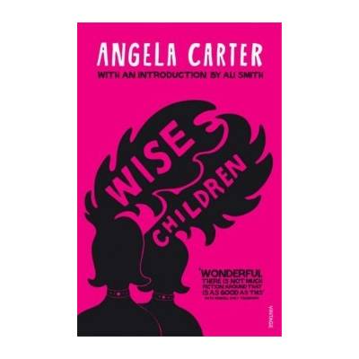 Wise Children - Angela Carter