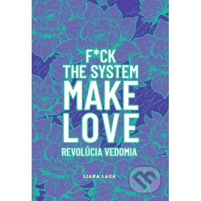 Revolúcia vedomia - Liana Laga