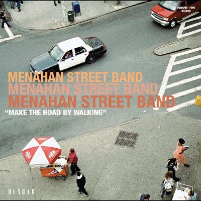 Menahan Street Band - Make The Road By Walking (Reissue) LP