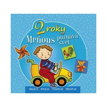 Mrňous poznává svět