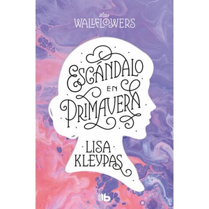 Escándalo en primavera (Los Wallflowers 4) (Las Wallflowers 4) | Lisa Kleypas (2022)