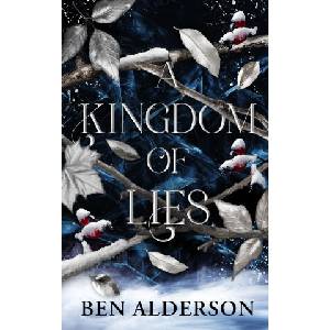 A Kingdom of Lies (ISBN: 9781915998699)