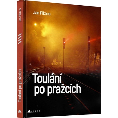 Toulání po pražcích - Tomáš Vacek