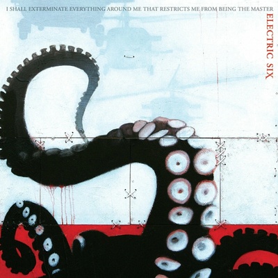 Electric Six - I SHALL EXTERMINATE... LP