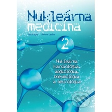 Nukleárna medicína II. - Ján Lepej, Anton Lacko