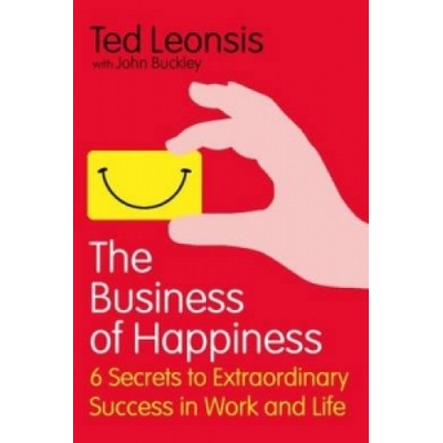 Business Of Happiness | Ted Leonsis