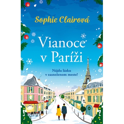 Vianoce v Paríži - Sophie Claire