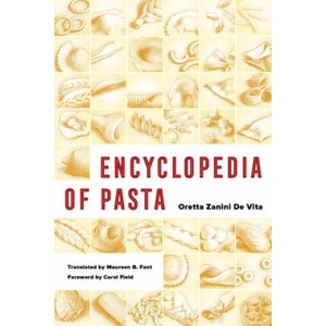 Encyclopedia of Pasta | Oretta Zanini De Vita (ISBN: 9780520322752)