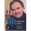 Royt Jan - Krajinami umění