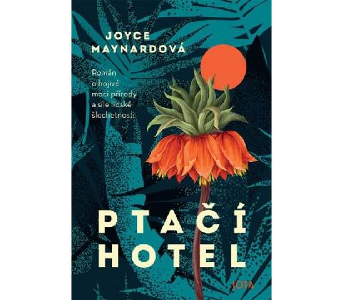 Ptačí hotel - Joyce Maynard