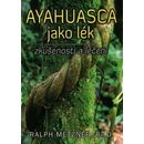 Ayahuasca jako lék
