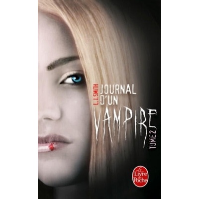 Journal d'un vampire, Tome 2 | L. J. Smith