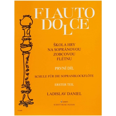 Škola hry na sopránovou zobcovou flétnu 1.díl Ladislav Daniel – Hledejceny.cz