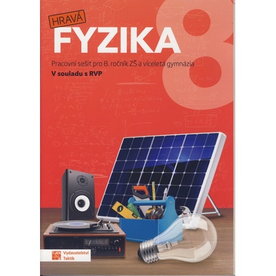 Hravá fyzika 8 - pracovní sešit