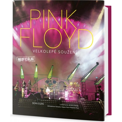 PINK FLOYD - Život na odvrácené straně Měsíce - Sean Egan