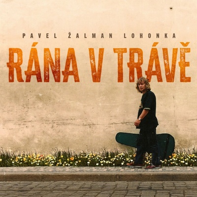 Pavel Žalman Lohonka - Rána v trávě 2LP