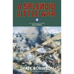 Splendid Little War | Derek Robinson (ISBN: 9781780878096)
