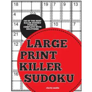 Killer Sudoku Large Print | Clarity Media (ISBN: 9781495398957)