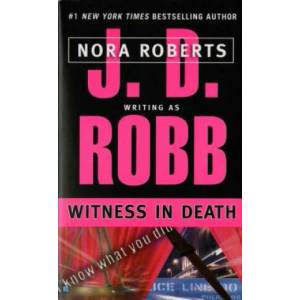 Witness in Death | J. D. Robb, Nora Roberts (ISBN: 9780425173633)
