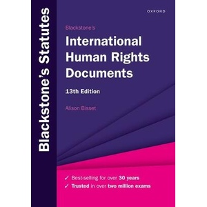 Blackstone's International Human Rights Documents 13/e (ISBN: 9780192858535)