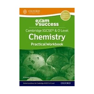 Cambridge IGCSE (R) & O Level Chemistry: Exam Success Practical Workbook | Primrose Kitten (ISBN: 9781382006385)