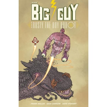 Big Guy And Rusty The Boy Robot second Edition