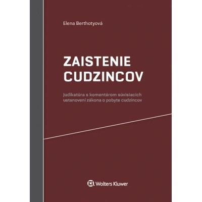 Zaistenie cudzincov - Elena Berthotyová