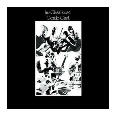 Gentle Giant: In A Glass House CD