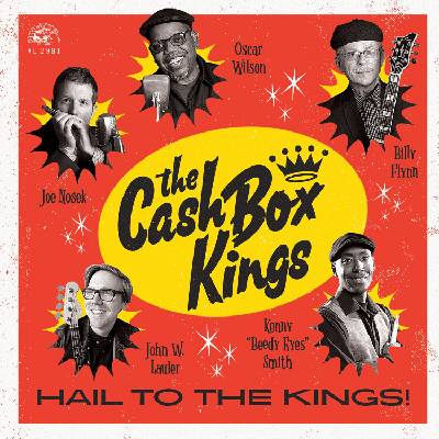The Cash Box Kings - Hail To The Kings (LP) (0014551299110)