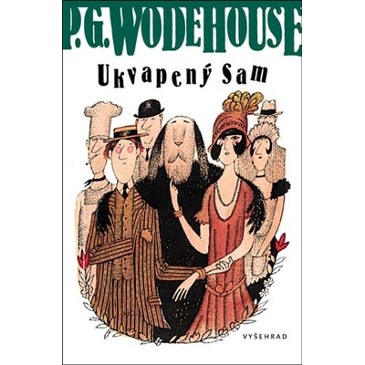 Ukvapený Sam - P.G. Wodehouse