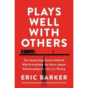 Plays Well with Others | ERIC BARKER (ISBN: 9780063267039)