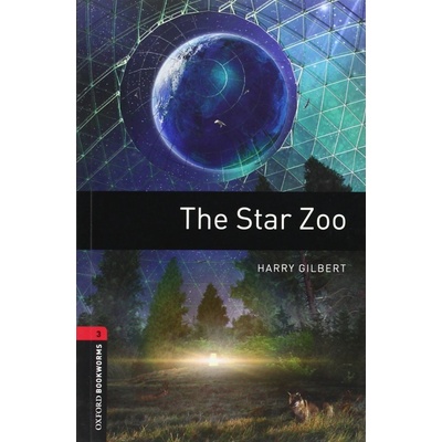 Oxford Bookworms Library 3 Star Zoo