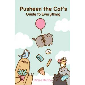 Pusheen the Cat's Guide to Everything (ISBN: 9781982165413)